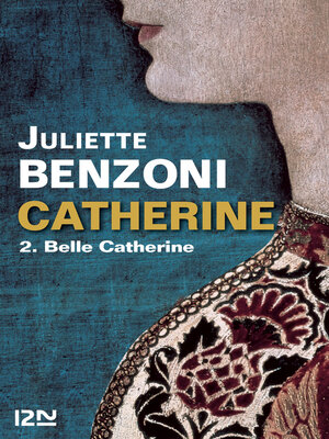 cover image of Catherine tome 2--Belle Catherine